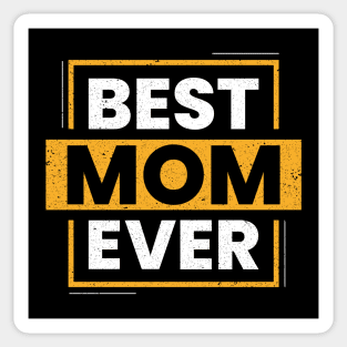 Best Mom Ever Sticker